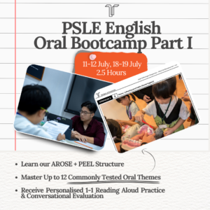 PSLE English Oral Bootcamp PSLE English Oral Intensive Bootcamp (Part 1)