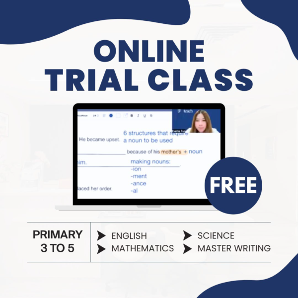 online-trial Free Online Trial Lesson: P3 to P5, English, Mathematics, Science and Writing Programmes